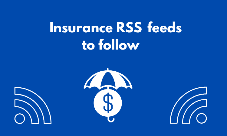 Insurance RSS feeds